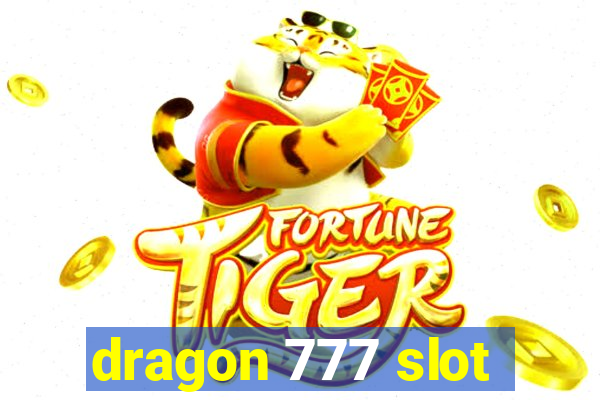 dragon 777 slot