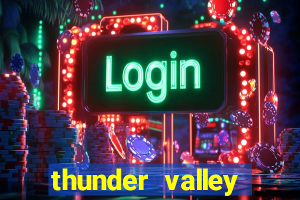 thunder valley resort & casino