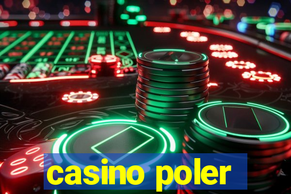 casino poler