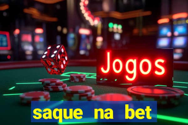 saque na bet demora quanto tempo