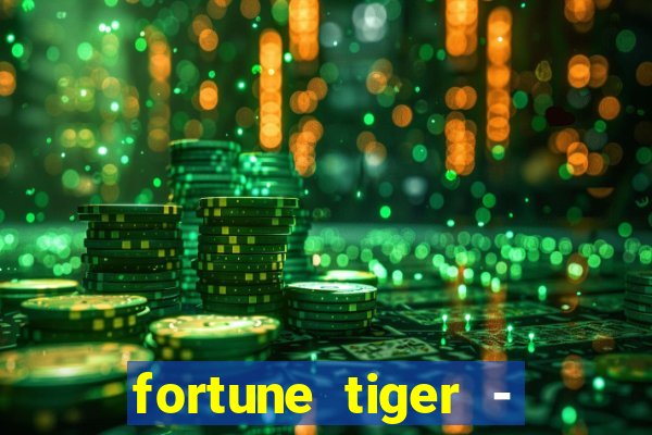 fortune tiger - horário das cartas 10x