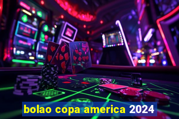 bolao copa america 2024