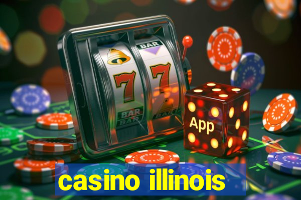 casino illinois