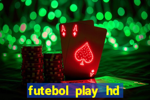 futebol play hd s?o paulo