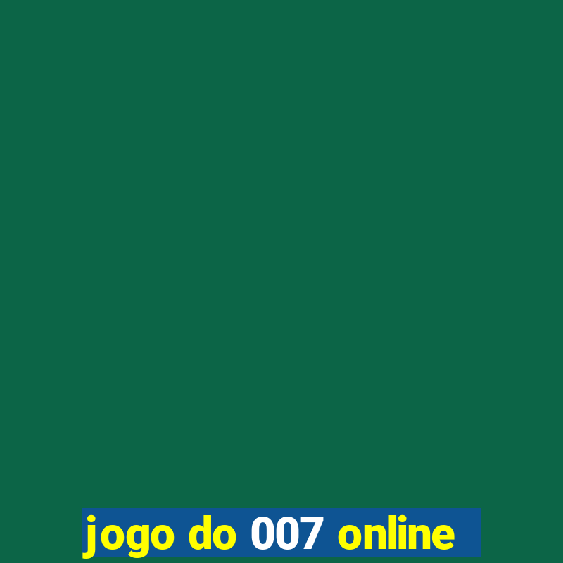 jogo do 007 online