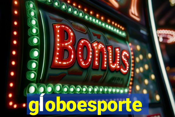 gĺoboesporte