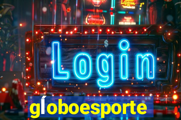 gĺoboesporte