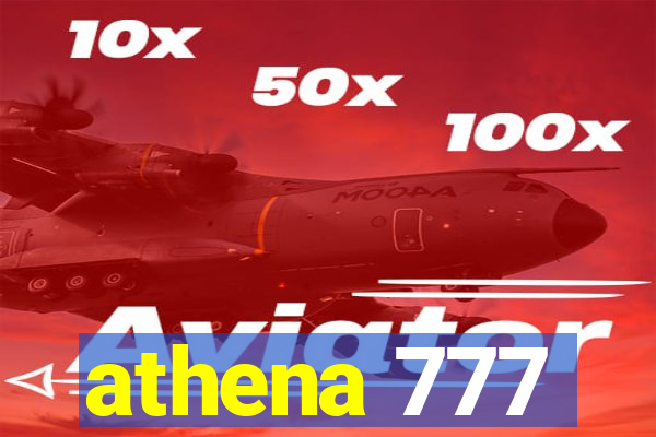 athena 777