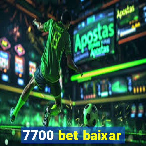 7700 bet baixar