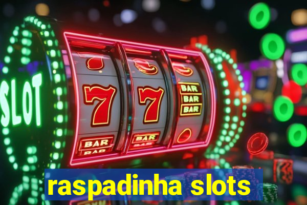 raspadinha slots