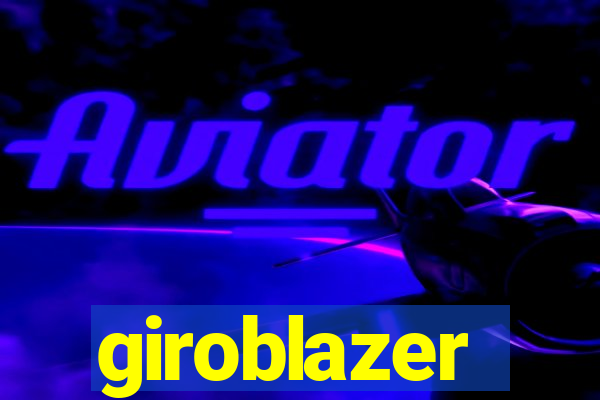 giroblazer