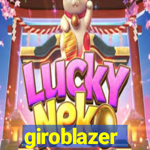 giroblazer