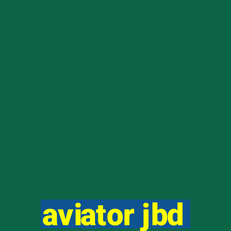 aviator jbd