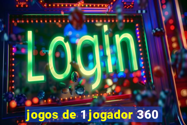 jogos de 1 jogador 360