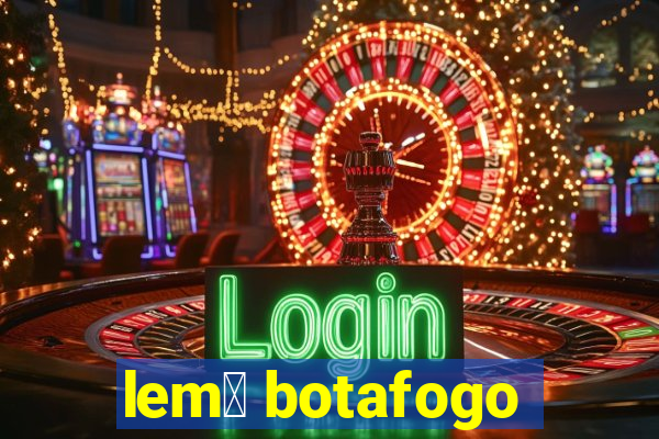 lem么 botafogo