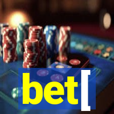 bet[