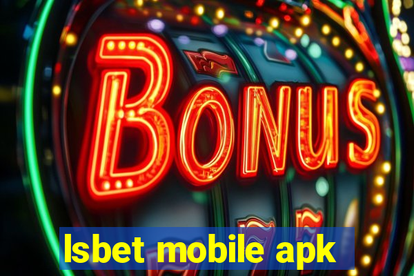 lsbet mobile apk