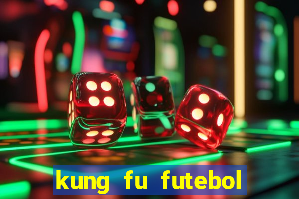 kung fu futebol clube download utorrent