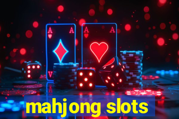 mahjong slots