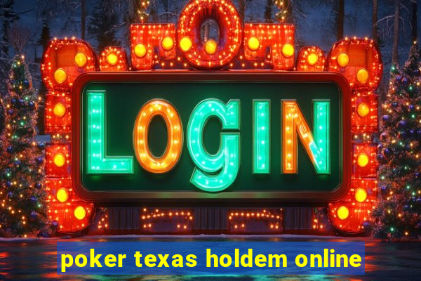 poker texas holdem online