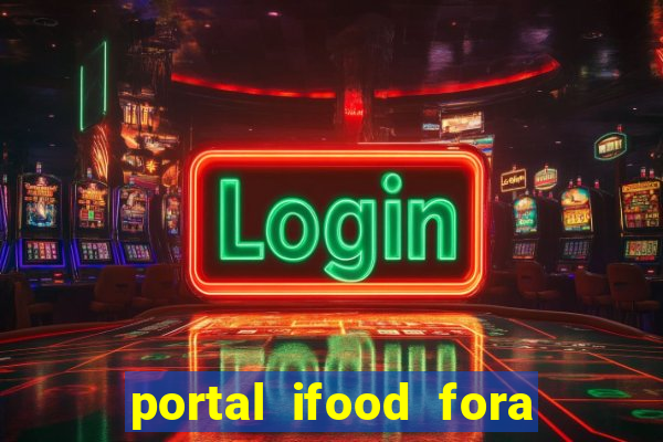 portal ifood fora do ar