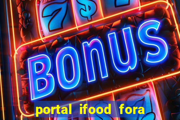 portal ifood fora do ar