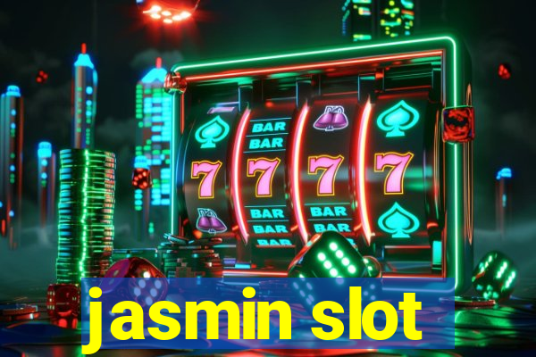 jasmin slot