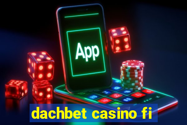 dachbet casino fi