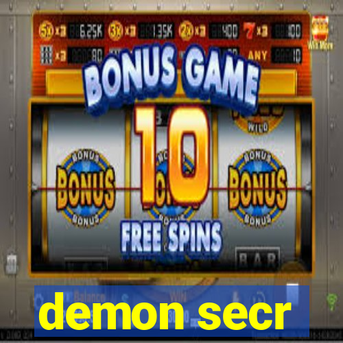 demon secr