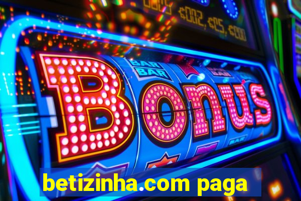 betizinha.com paga