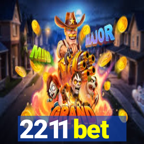 2211 bet