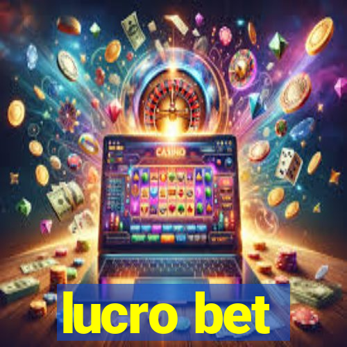 lucro bet