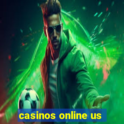 casinos online us