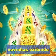 novinhas exibindo