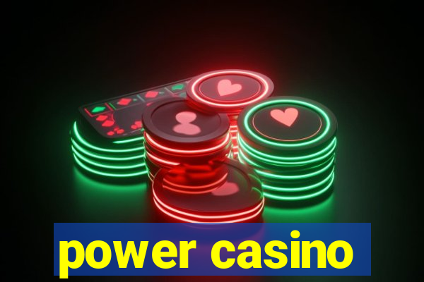 power casino