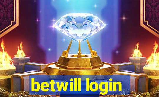 betwill login