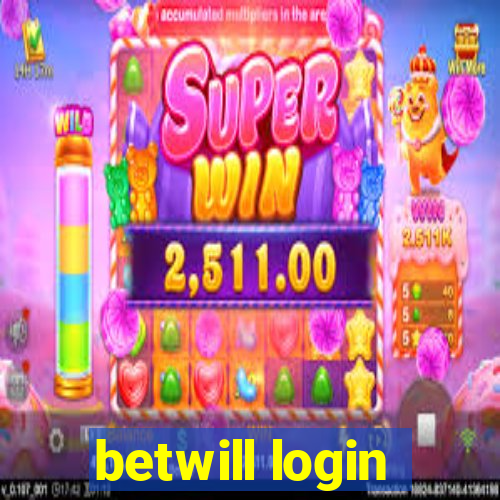 betwill login