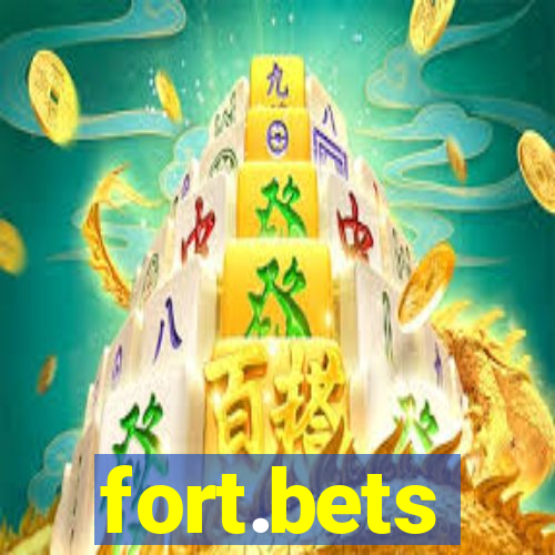 fort.bets