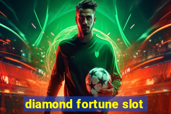 diamond fortune slot