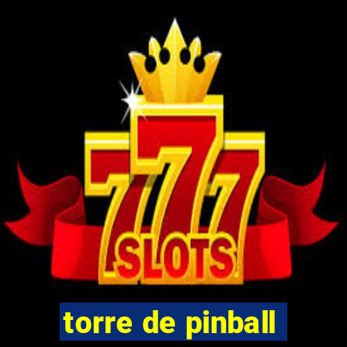 torre de pinball