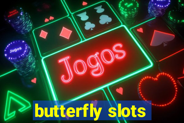 butterfly slots