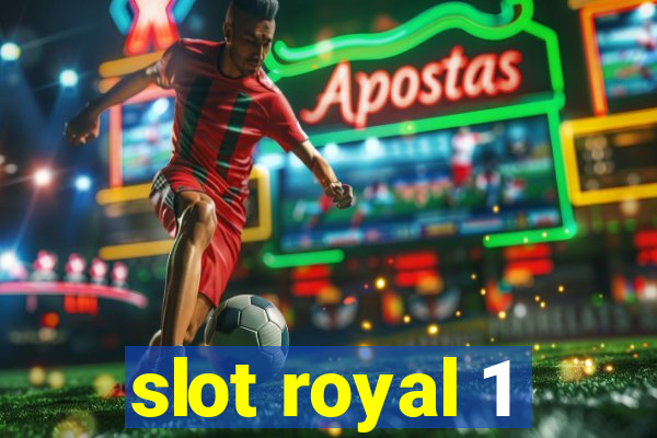 slot royal 1