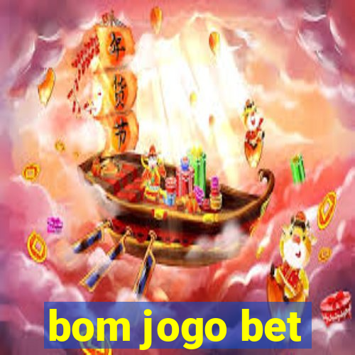 bom jogo bet