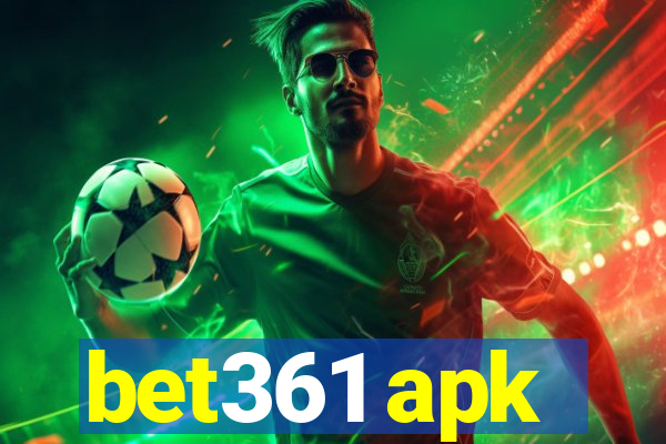 bet361 apk