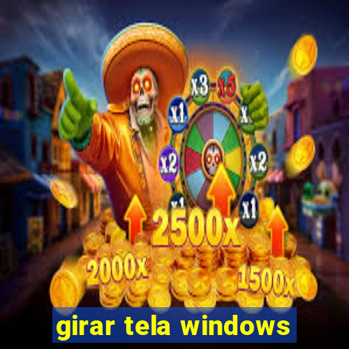 girar tela windows