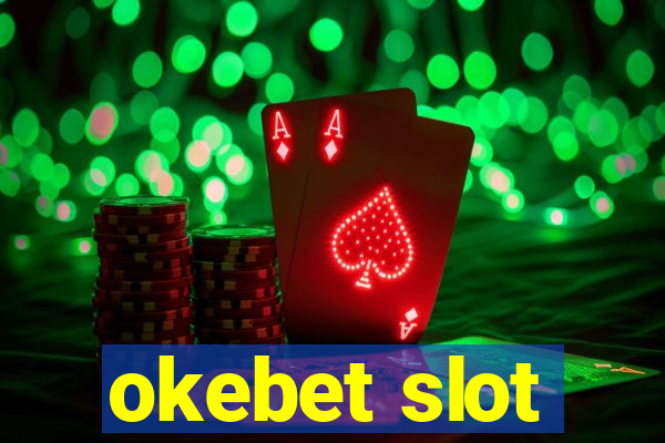 okebet slot