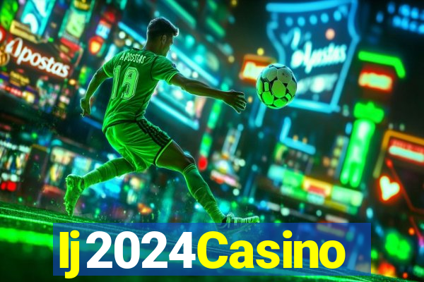 Ij2024Casino