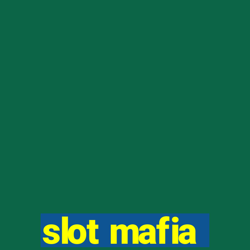 slot mafia