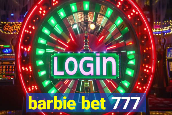 barbie bet 777