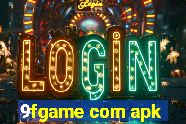 9fgame com apk